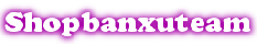 Shopbanxuteam